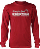 Love One Woman and Several Motorcycles