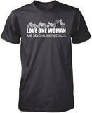 Love One Woman and Several Motorcycles